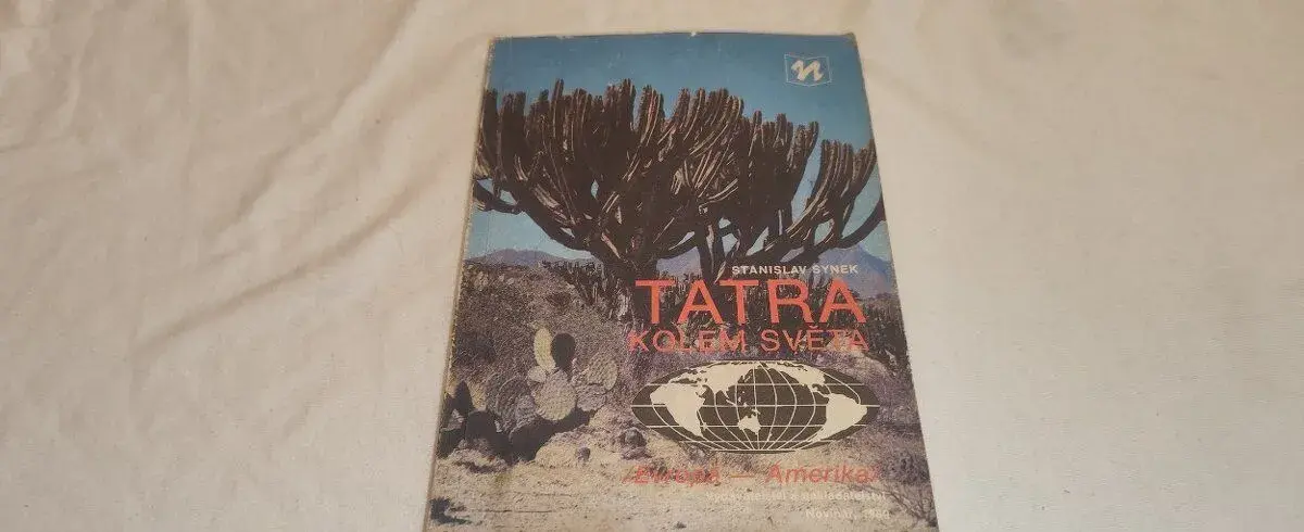 Tatra kolem světa - kniha cestopis o expedici