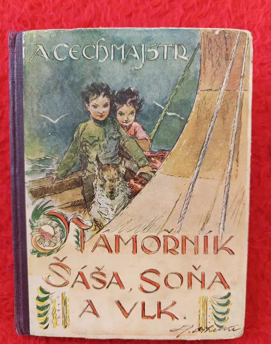 NÁMOŘNÍK SAŠA, SOŇA A VLK - Arnošt Cechmajstr