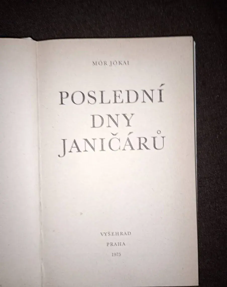 Kniha - Poslední dny janičářů (Mór Jókai)