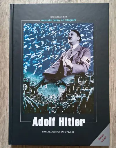 Kniha Adolf Hitler - vojenské dějiny ve fotografii