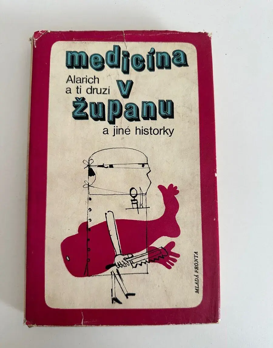 Alarich - Medicína v županu a jiné historky