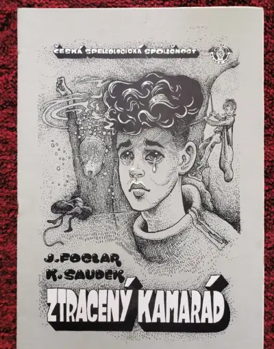 JAROSLAV FOGLAR KÁJA SAUDEK signováno ZTRACENÝ KAMARÁD 1987