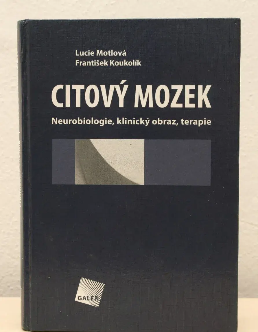 CITOVÝ MOZEK Motlová - Koukolík (2008)