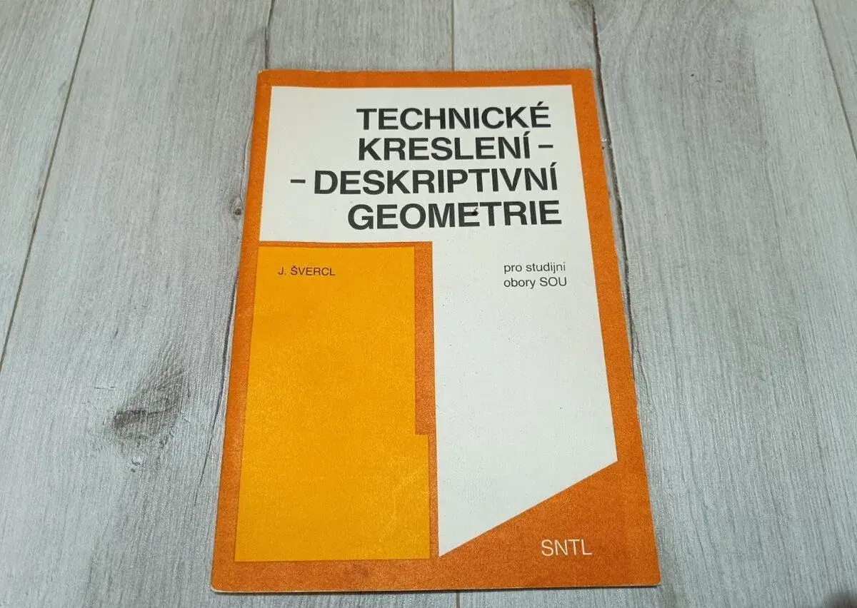 Švercl: Technické kreslení – deskriptivní geometrie (SNTL)