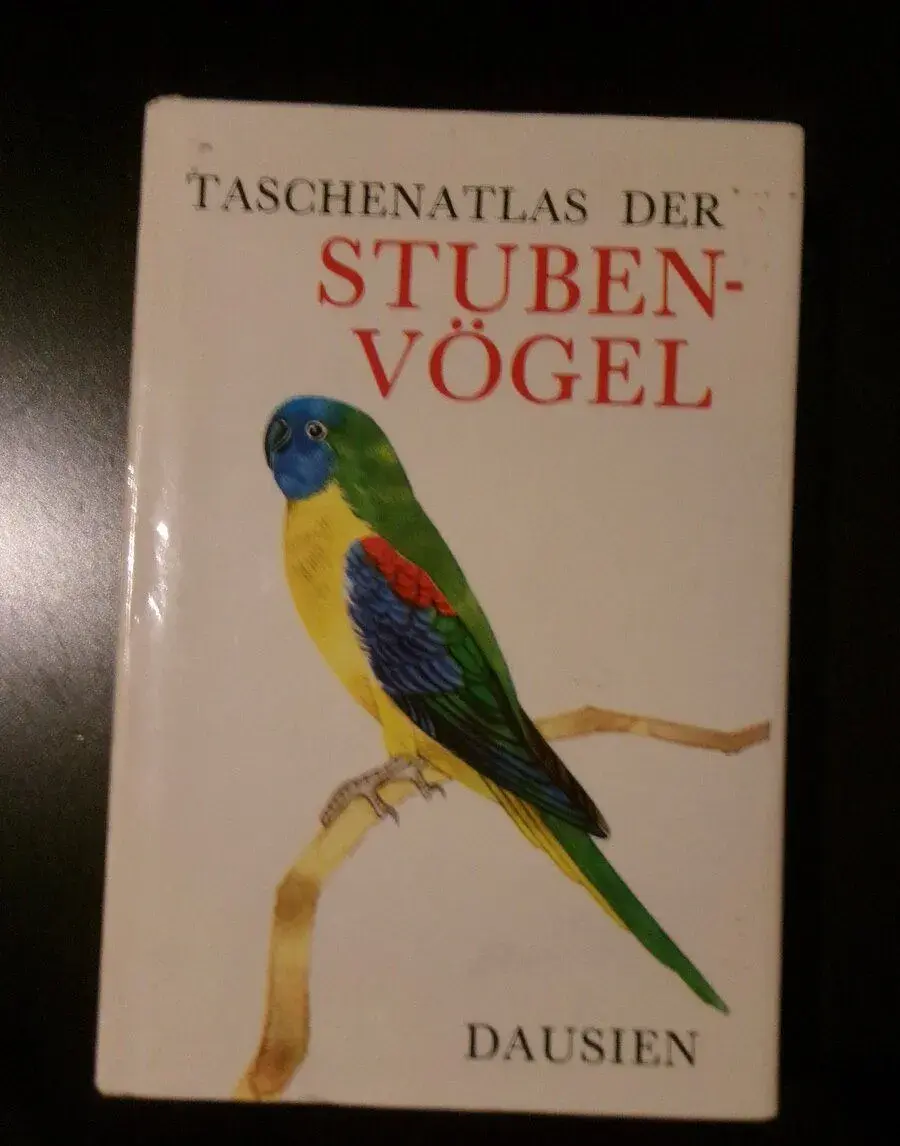 Taschenatlas der Stubenvögel.