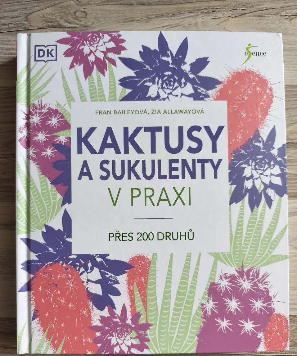 Fran Bailey, Zia Allaway - Kaktusy a sukulenty v praxi