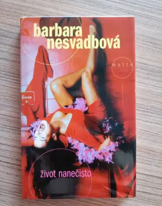 Nesvadbová Barbara - Život nanečisto