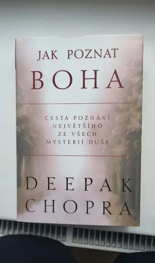 Jak poznat Boha - Deepak Chopra