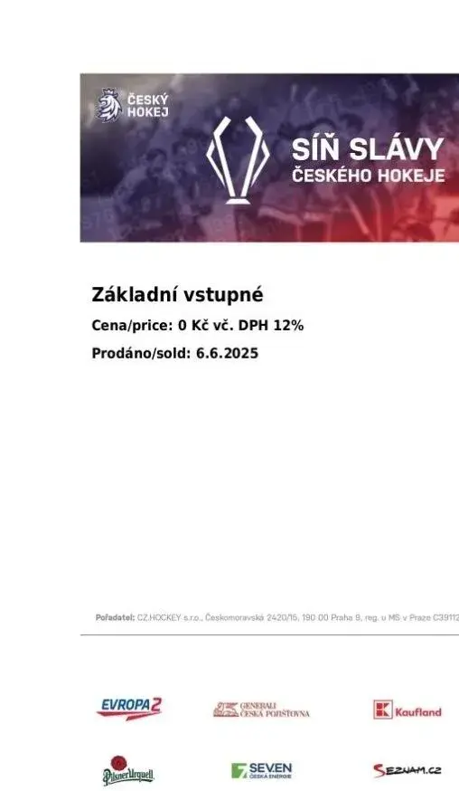 2ks Vstupeneky - Síň slávy Českého (původní cena: 500 Kč)