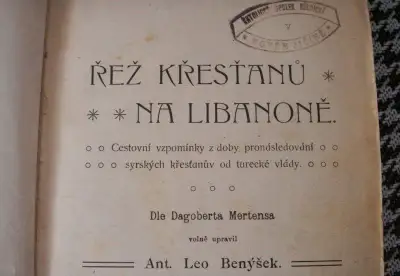 Leo Benýšek Řež křesťanů na Libanoně
