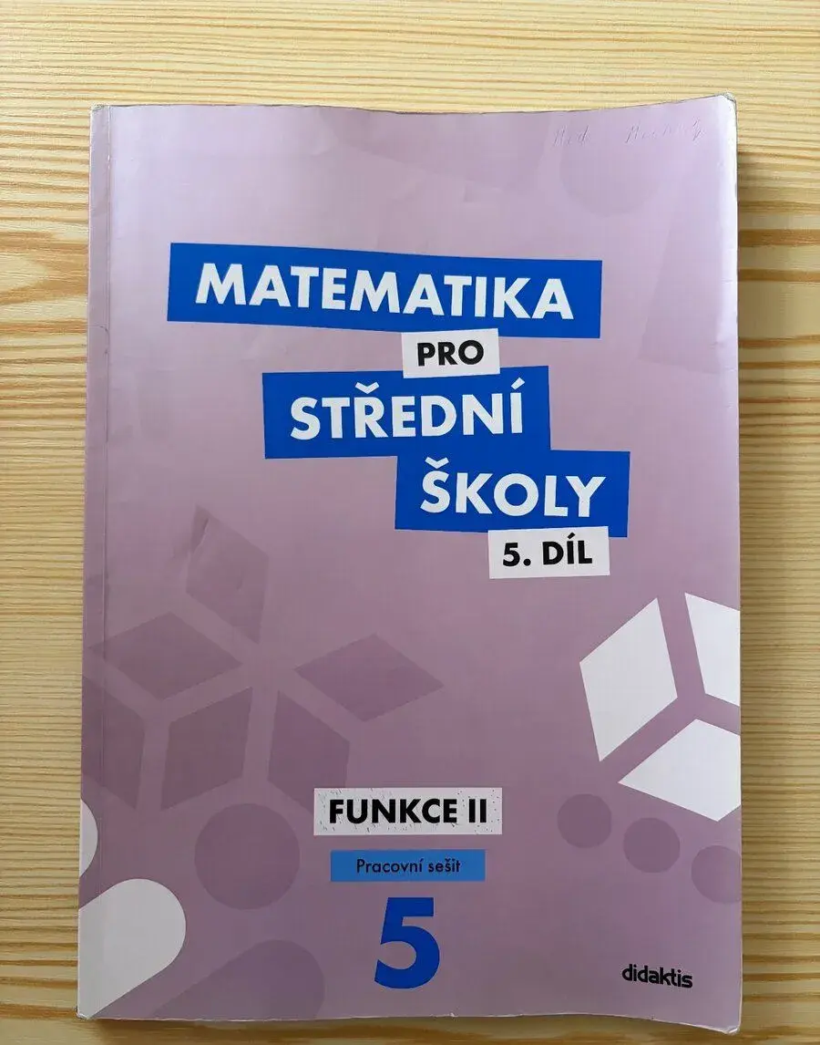 Matematika pro střední školy 5. díl - Pracovní sešit
