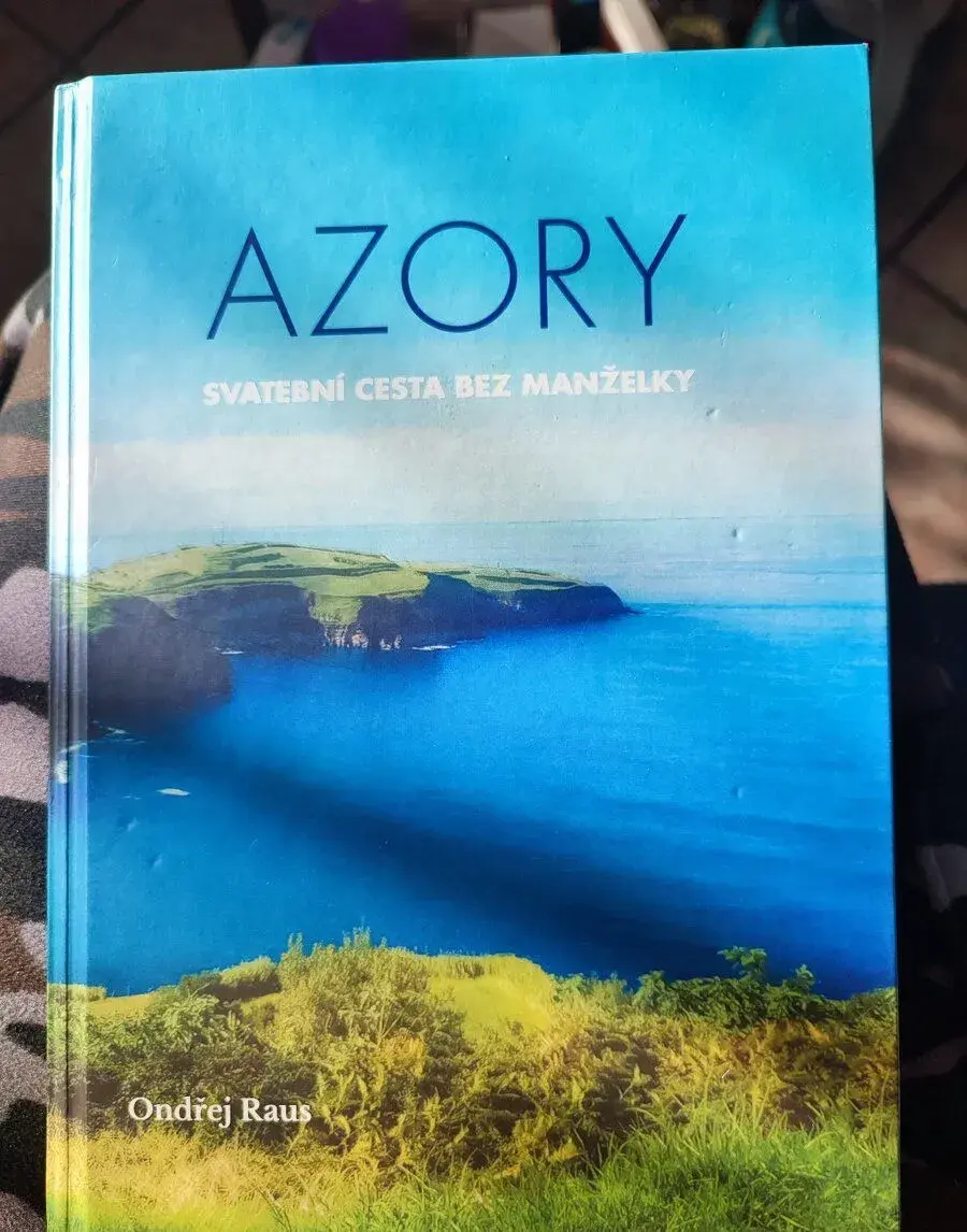 Azory - svatební cesta bez manželky