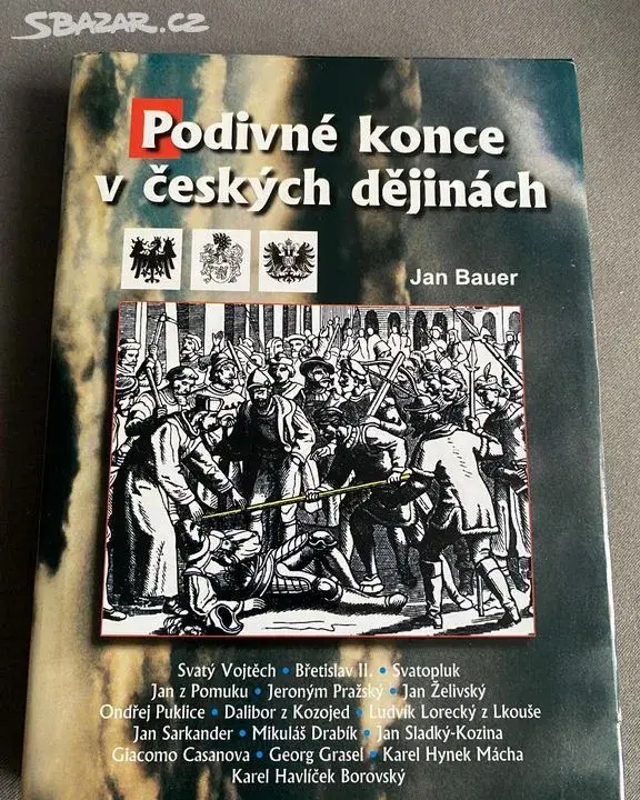 Bauer-Podivné konce v českých dějinách