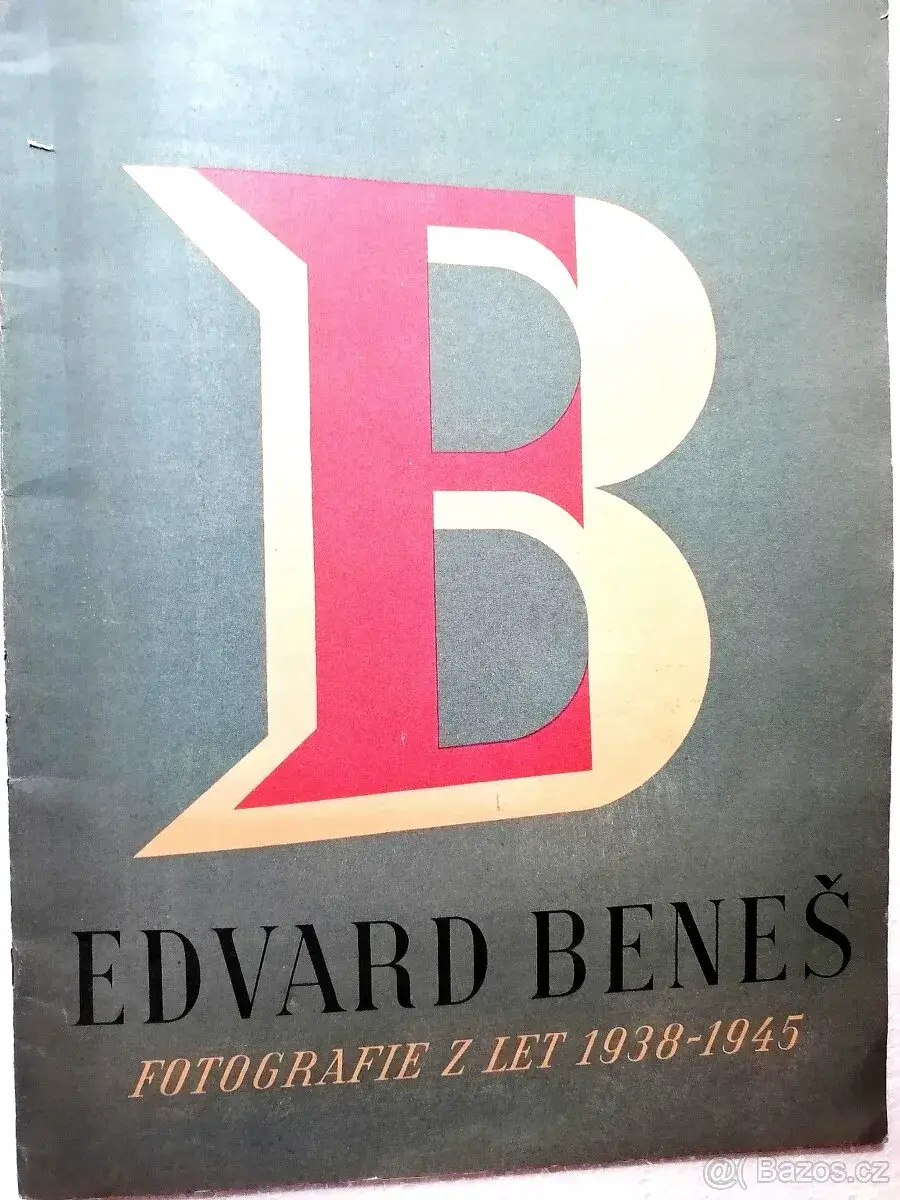 Edvard Beneš fotografie