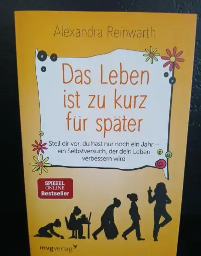 Kniha v němčině "Das Leben ist zu kurz für später"