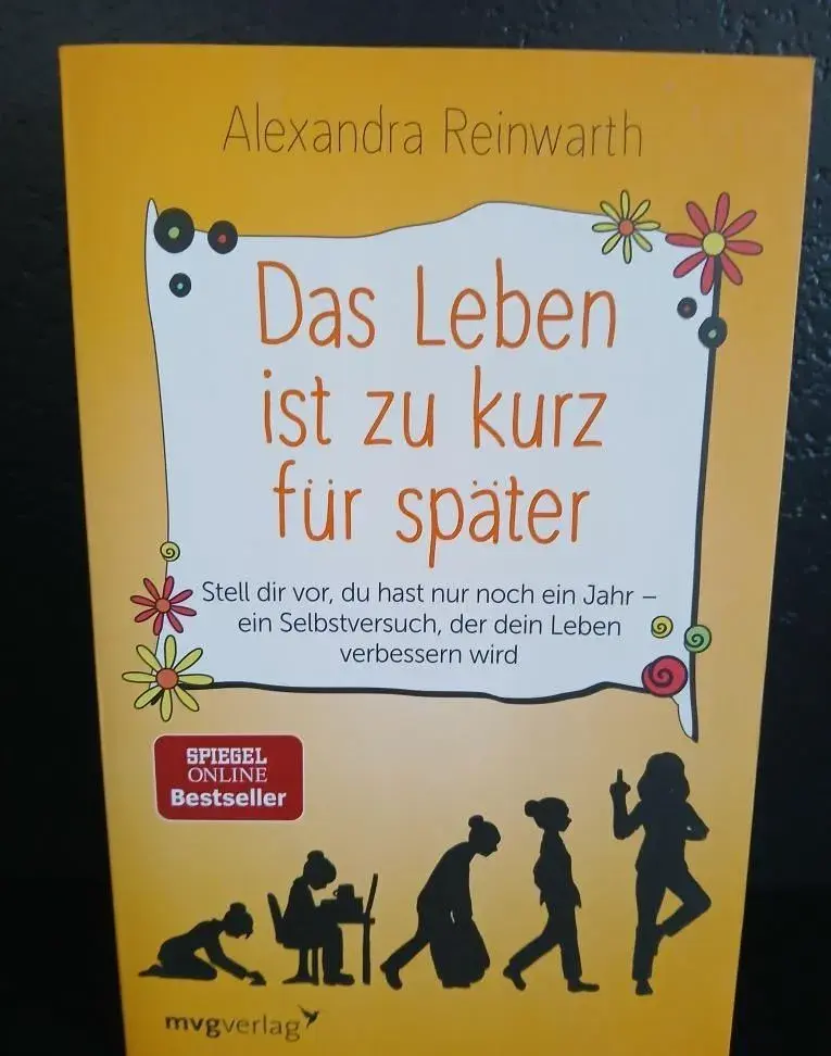 Kniha v němčině "Das Leben ist zu kurz für später"
