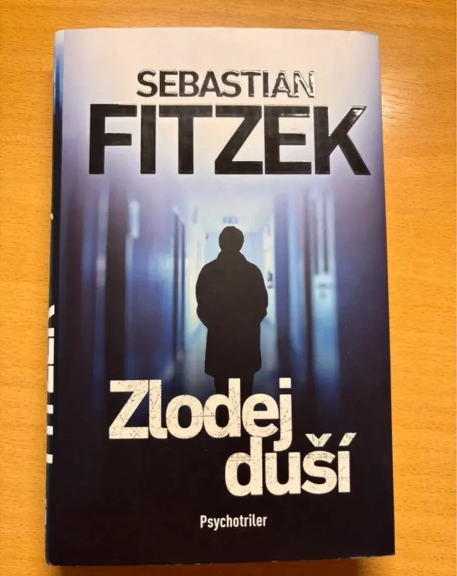 Nová kniha Zloděj duší Psychotriler Sebastian Fitzek