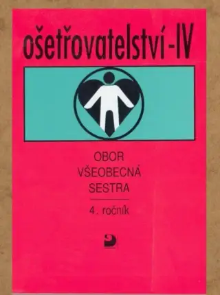 Ošetřovatelství 4, učebnice pro SZŠ
