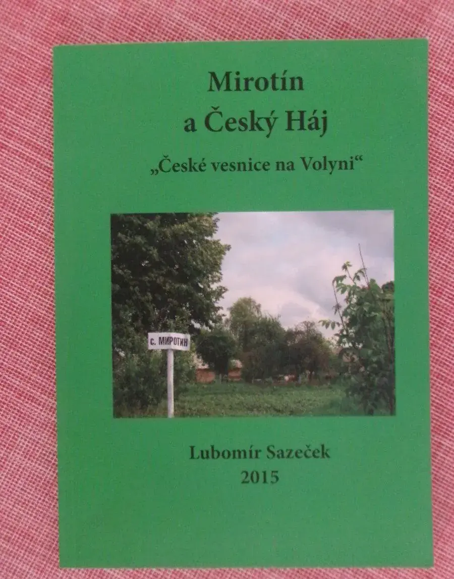 Mirotín a Český Háj České vesnice na Volyni.