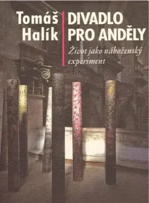 Divadlo pro Andely - Tomas Halik