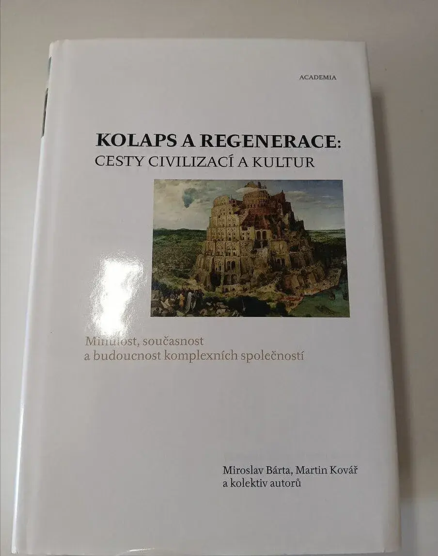 Kolaps a regenerace - Miroslav Bárta, Martin Kovář