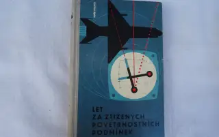 Let za ztížených povětrnostních podmínek