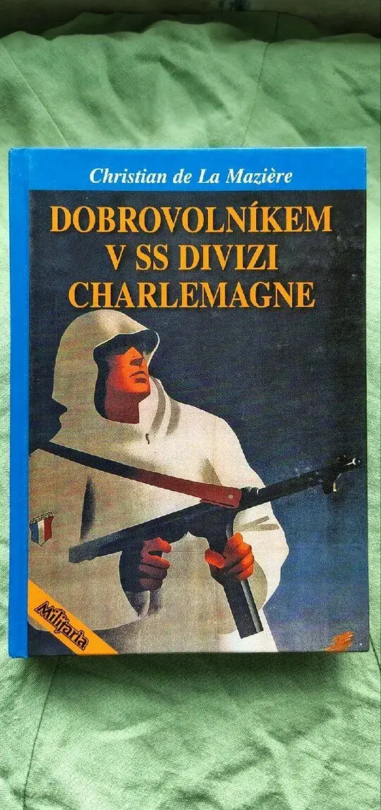 Rarita kniha Dobrovolníkem v SS diviziCharlemagne