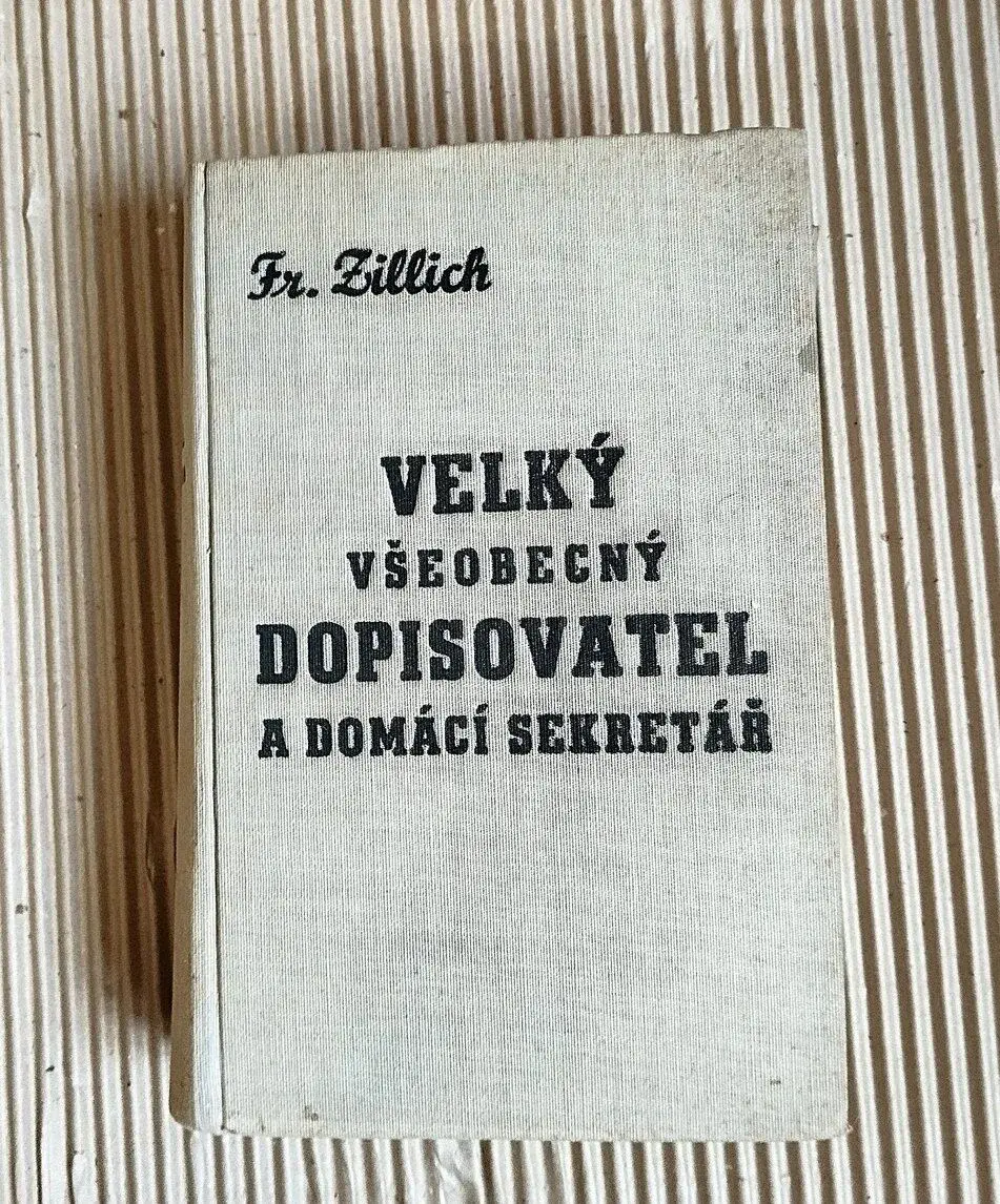 Velký všeobecný dopisovatel a domácí sekretář Fr Zillich