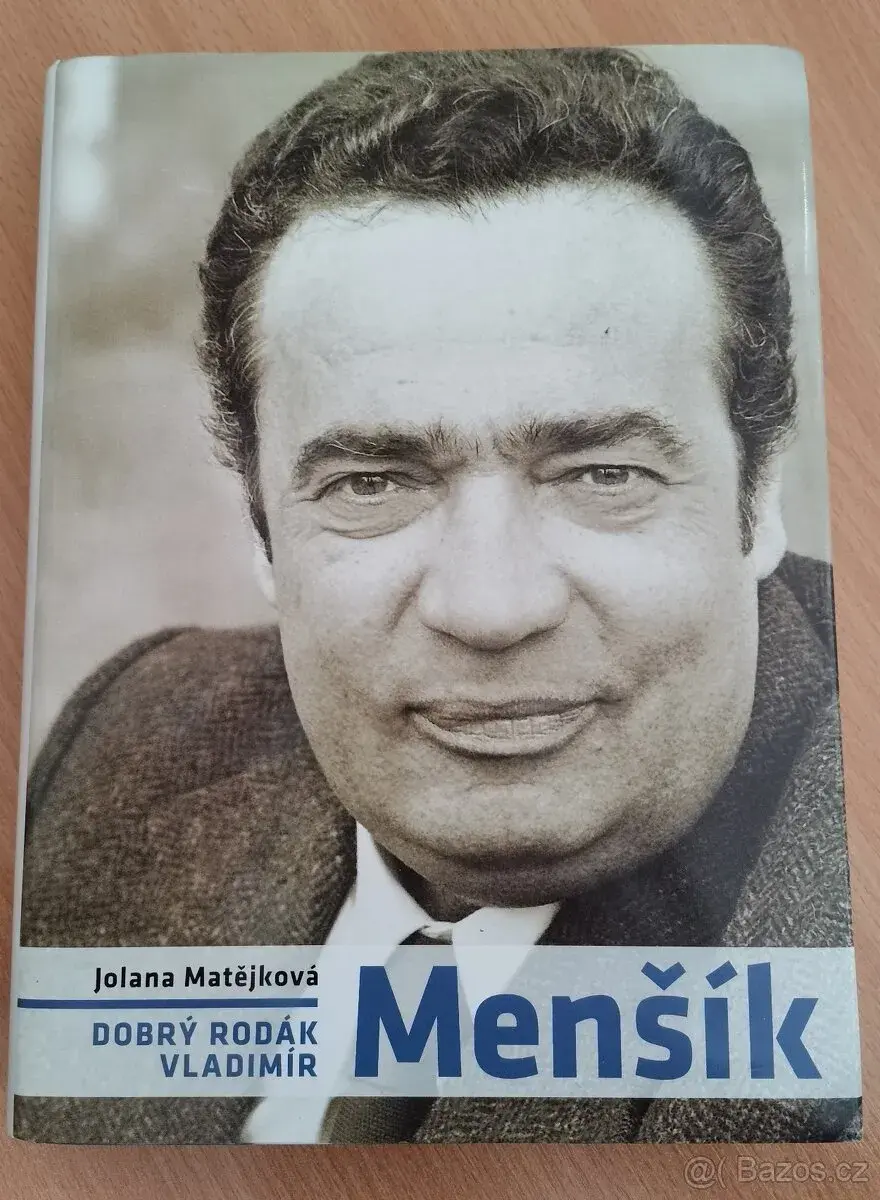 Dobrý rodák Vladimír Menšík - Jolana Matějková