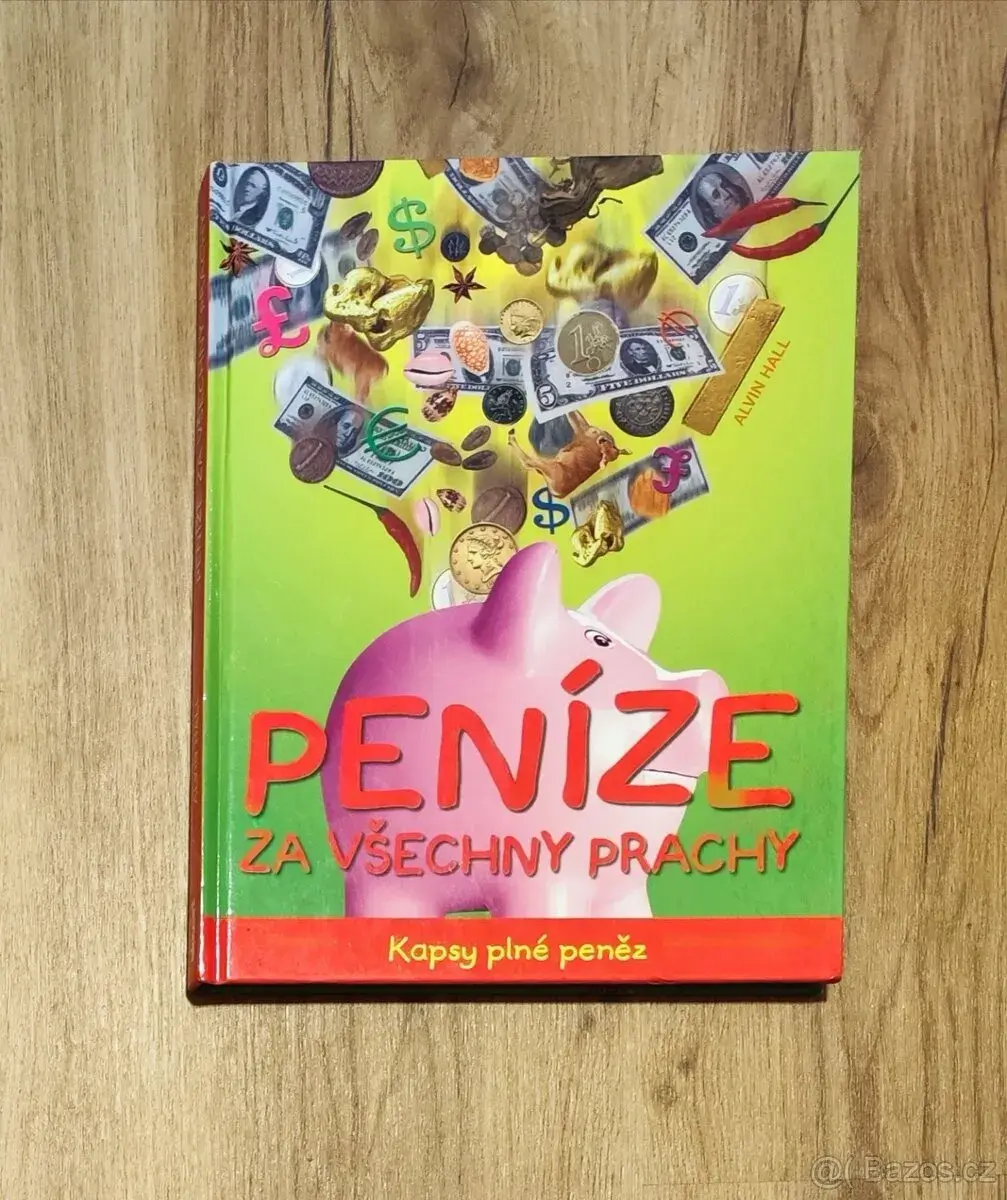 Kniha Peníze za všechny prachy