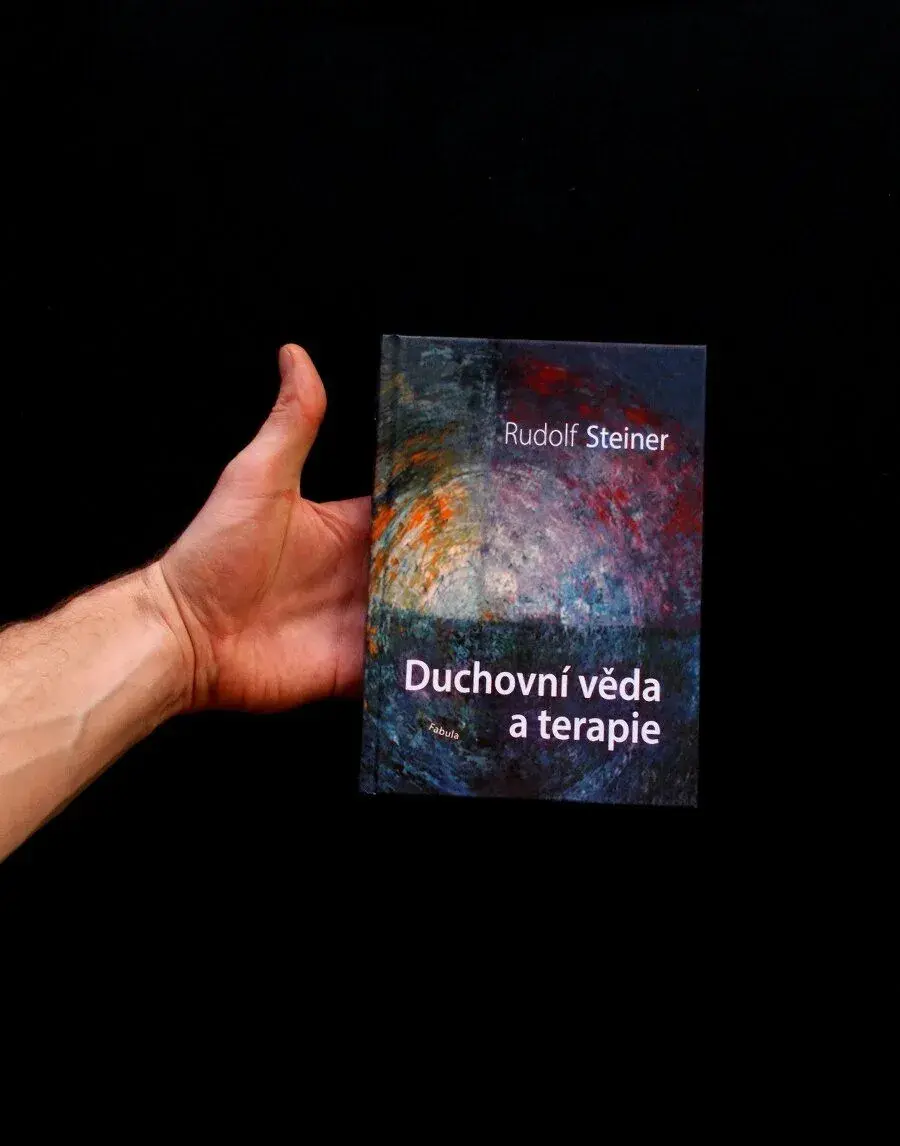 Duchovní věda a terapie - Rudolf Steiner