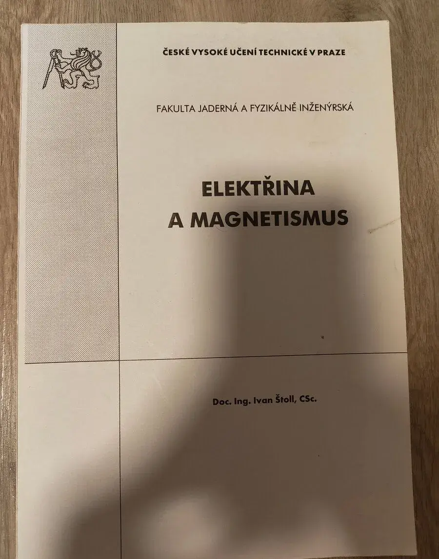 Elektřina a magnetismus - ČVUT, FJFI