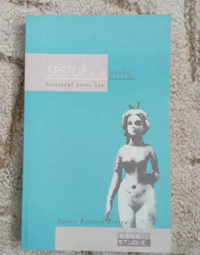 Sylvia Brinton Perera: Sestup k Bohyni