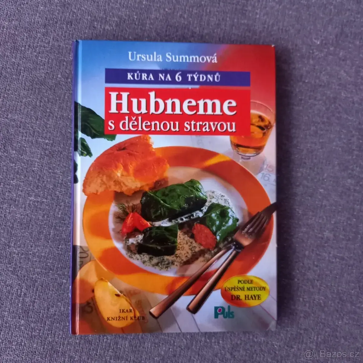 Hubneme s dělenou stravou