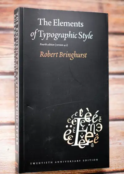 Robert Bringhurst – The Elements of Typographic Style, 4. v.