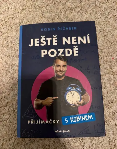 Přijímačky s Robinem Ještě není pozdě
