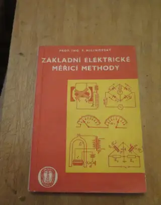 Základní elektrické měřící methody - F. Milinovský