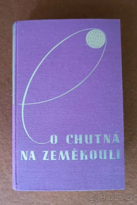 Morphy, J.: Co chutná na zeměkouli, 1935