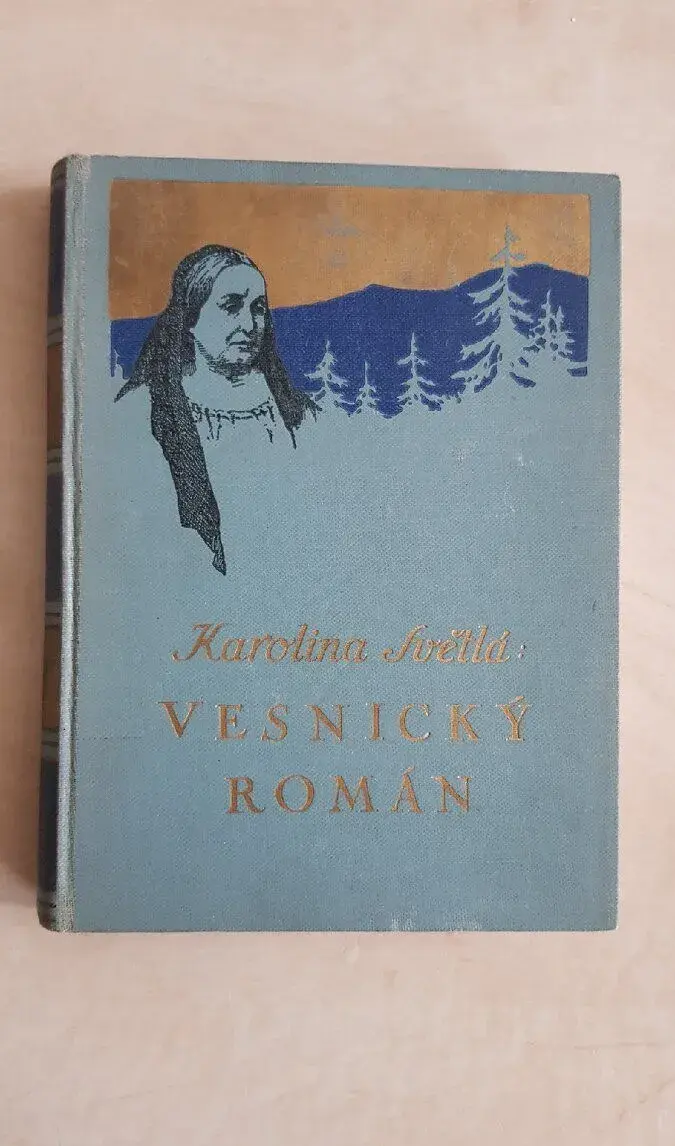 Karolína Světlá: Vesnický román