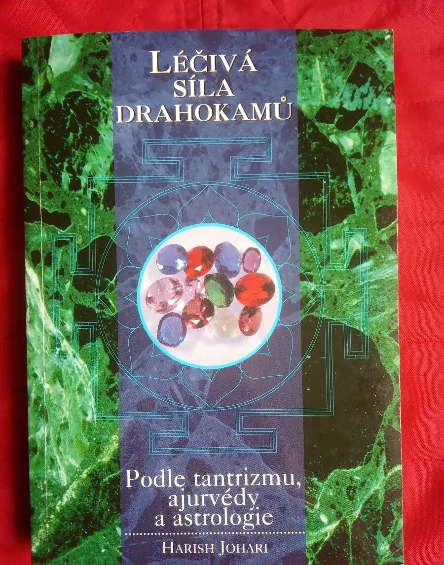 M.HOJARI LÉČIVÁ SÍLA DRAHOKAMŮ PODLE TANTRIZMU,ASTROLOGIE