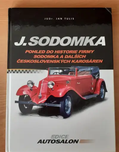 J.SODOMKA POHLED DO HISTORIE FIRMY. -- JUDr. Jan Tulis
