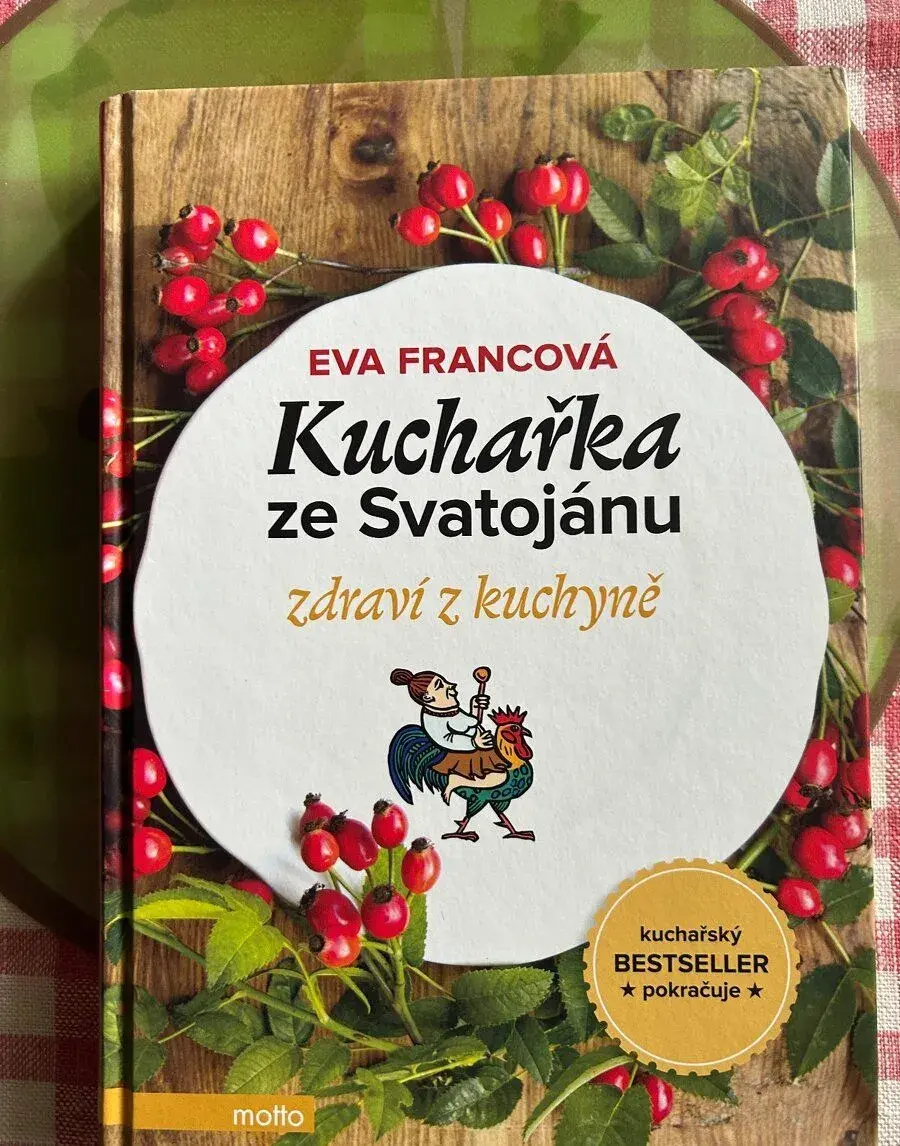 Kuchařka ze Svatojánu: zdraví z kuchyně