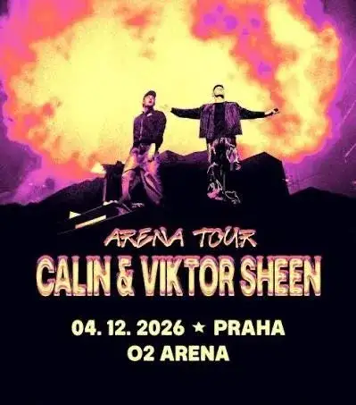 Calin & Viktor Sheen - Arena Tour - 2x STÁNÍ - PRAHA 4.12.