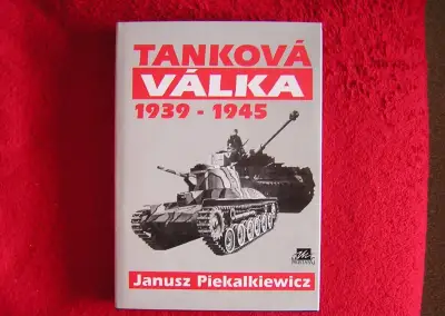 TANKOVÁ VÁLKA 1939 - 1945