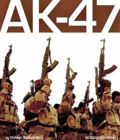 AK-47: The Grim Reaper (2nd Edition) - Frank Iannamico