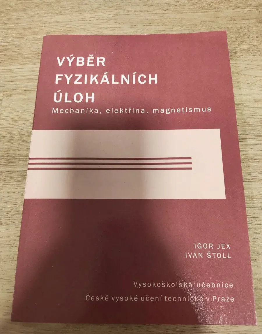 Výběr fyzikálních úloh - ČVUT