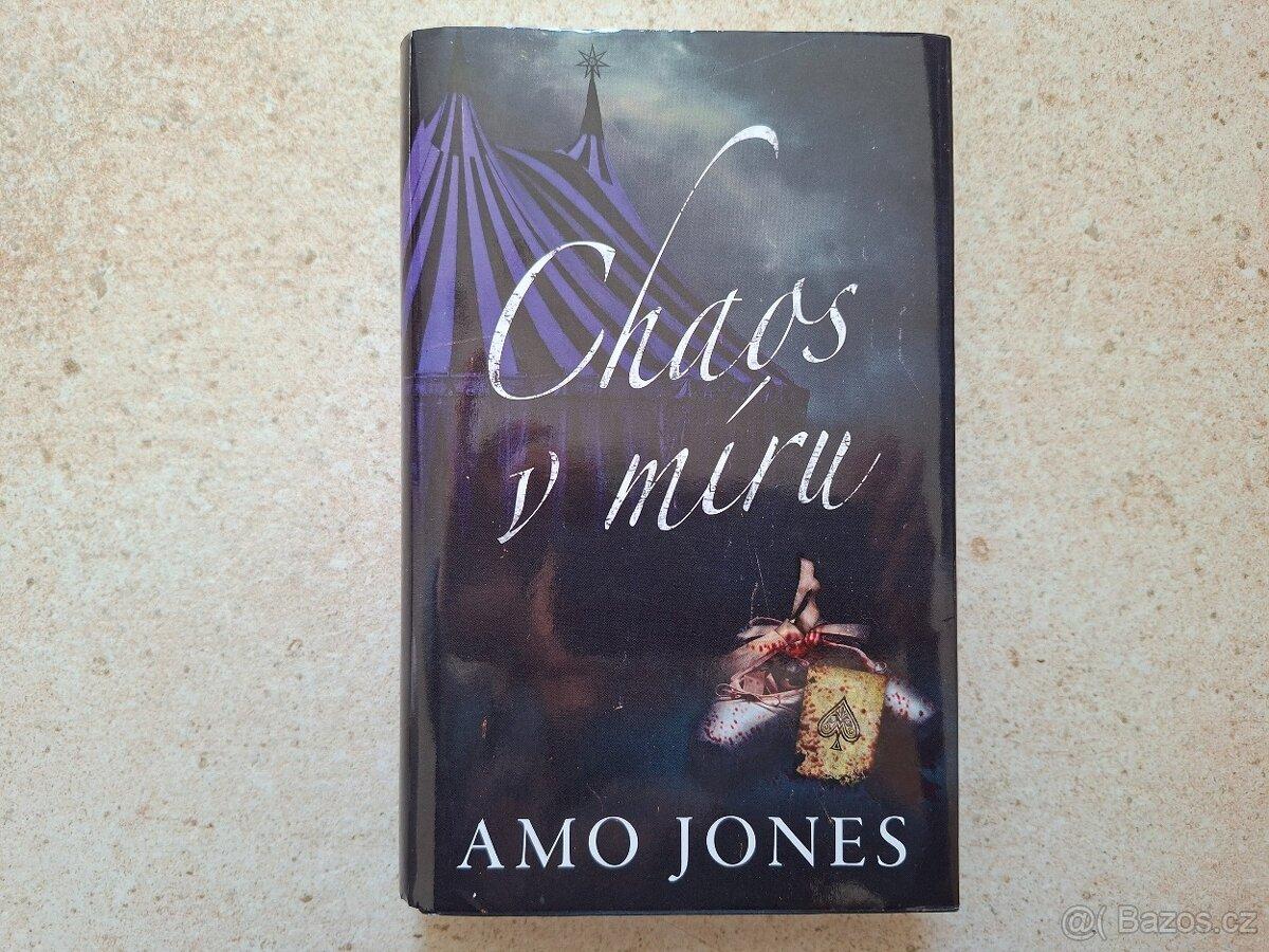 Kniha Amo Jones Chaos v míru