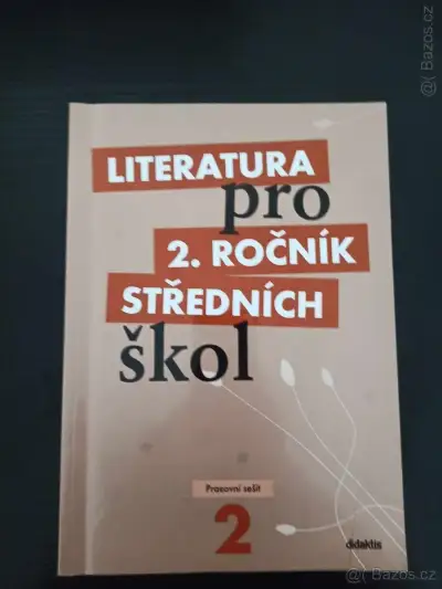 Literatura pro 2. ročník středních škol - Pracovní sešiT