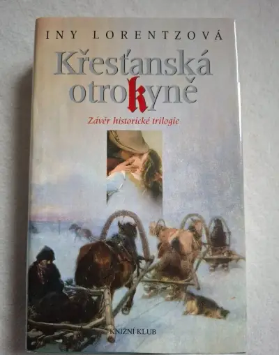 Křesťanská otrokyně - Iny Lorentz