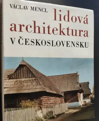 Václav Mencl: Lidová architektura v Československu
